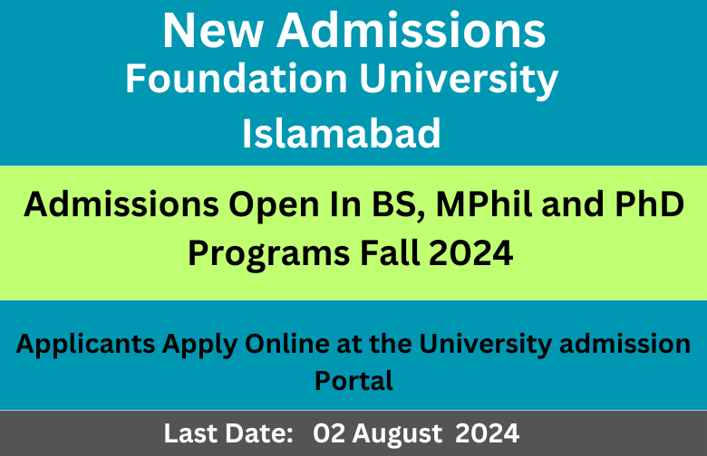 Foundation University Islamabad New Admissions Fall 2024