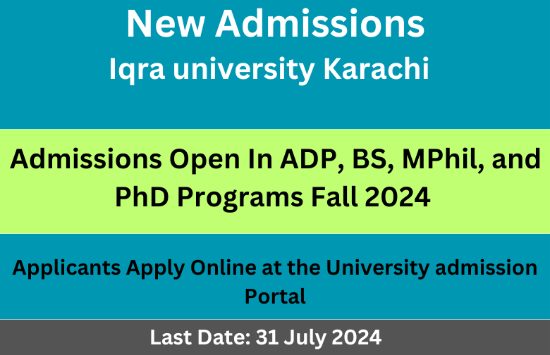 Iqra University Karachi New Admissions Open Fall 2024