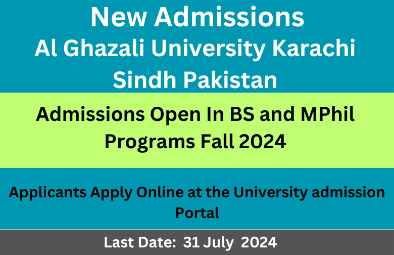 Al Ghazali University Karachi new Admissions Open Fall 2024