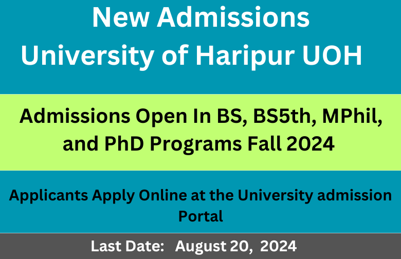 University of Haripur UOH New Admissions Open Fall 2024.